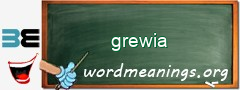 WordMeaning blackboard for grewia